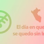 El día que Perú se quedo sin Internet