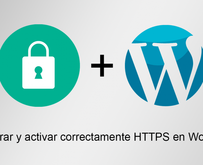 Configurar y activar correctamente HTTPS en Wordpress