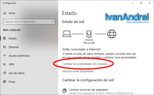 Windows 10 - Red e Internet - Estado - Cambiar las propiedades de conexión