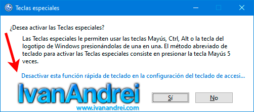 Desactivar teclas especiales o sticky keys en windows 10