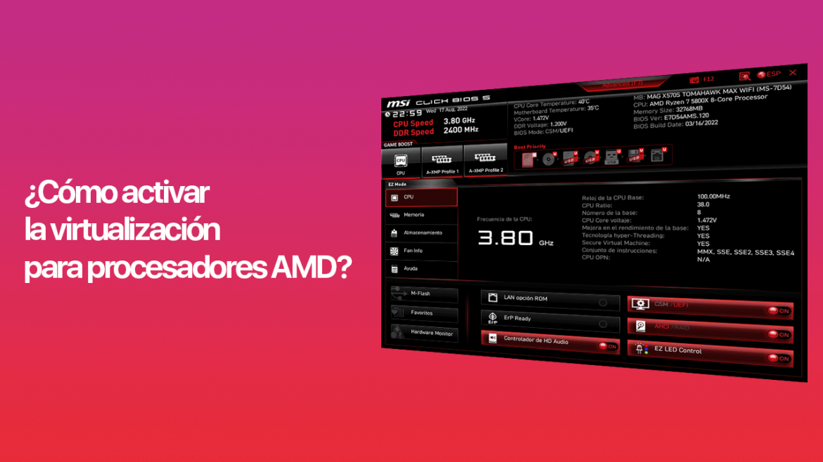 Cómo activar la virtualización para procesadores AMD