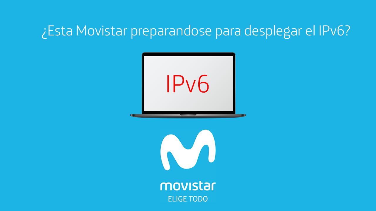 Movistar IPv6